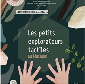 couverture du livre tactile les petits explorateurs tactiles au musée réalisé par les Doigts qui rêvent
